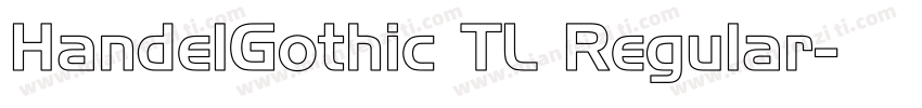 HandelGothic TL Regular字体转换